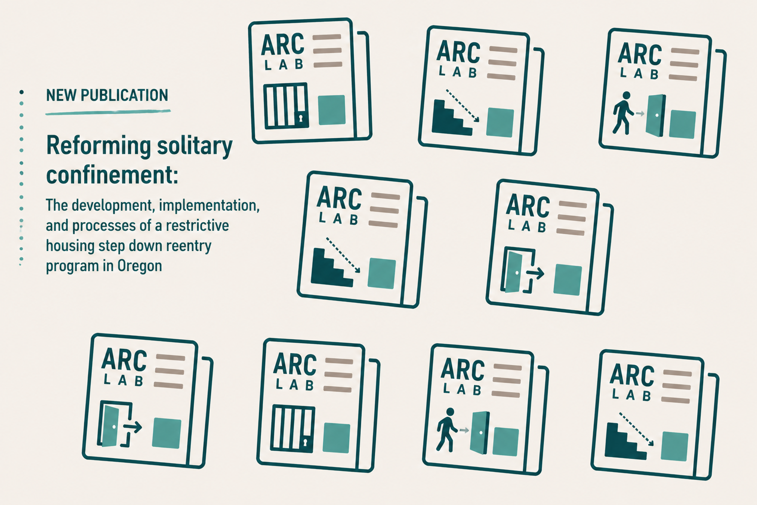 Reforming solitary confinement: The development, implementation, and processes of a restrictive housing step down reentry program in Oregon
